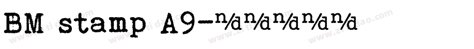BM stamp A9字体转换